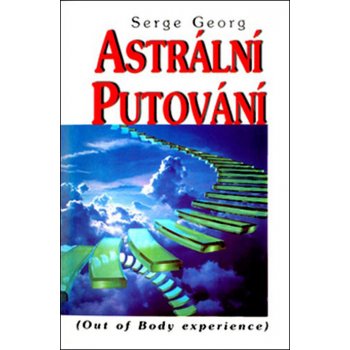 Astrální putování Peredrij Serge Georg