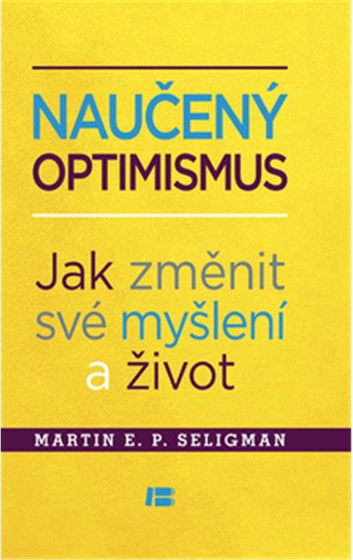 Naučený optimismus - Martin E. P. Seligman