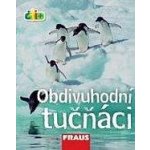 Čti+ Obdivuhodní tučňáci Fraus