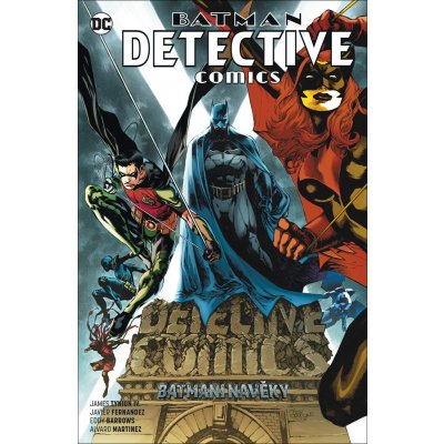 Batman Detective Comics 7 - Batmeni navěky - James Tynion IV.