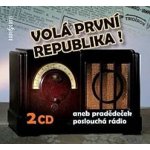 Volá první republika! aneb Pradědeček poslouchá rádio - 2CD – Hledejceny.cz