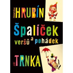 Špalíček veršů a pohádek - Hrubín František