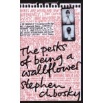 THE PERKS OF BEING A WALLFLOWER - CHBOSKY, S. – Hledejceny.cz