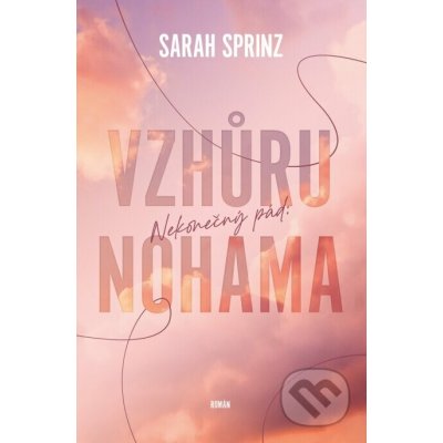 Nekonečný pád: Vzhůru nohama – Sleviste.cz
