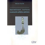 Společnost, kultura a poruchy příjmu potravy - Michal Novák – Hledejceny.cz