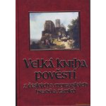 Velká kniha pověstí z českých a moravských hradů a zámků – Sleviste.cz