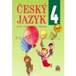 Český jazyk pro 4. ročník základní školy - Hošnová E., Šmejkalová M., Vaňková I. – Hledejceny.cz