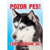 Autovýbava Grel Tabulka pozor pes husky