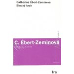 Bludný kruh - Catherine Ébert-Zeminová – Hledejceny.cz