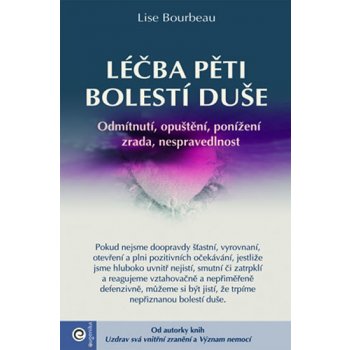 Léčba pěti bolestí duše