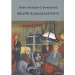 Bratři Karamazovovi - Fjodor Michajlovič Dostojevskij – Zboží Mobilmania