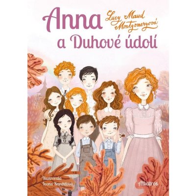 Anna a Duhové údolí - Lucy Maud Montgomery – Sleviste.cz