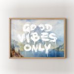 Good Vibes Only Velikost: 70x100 cm, Rám: Přírodní – Hledejceny.cz