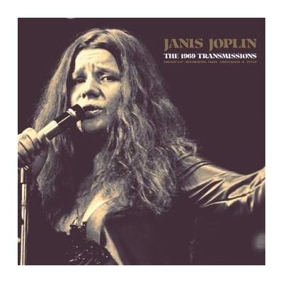 Janis Joplin - The 1969 Transmissions LP – Zbozi.Blesk.cz