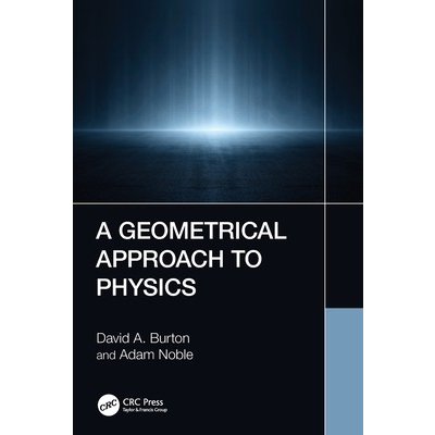 A Geometrical Approach to Physics (Burton David A.)(Paperback)