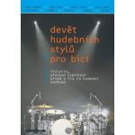 Devět hudebních stylu pro bicí – Hledejceny.cz