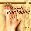 Základy funkční anatomie - Ivan Dylevský