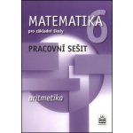 Boušková Jitka, Brzoňová Milena - Matematika 6 pro základní školy Aritmetika Pracovní sešit – Hledejceny.cz