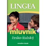 LINGEA s.r.o. Česko-italský mluvník... rozvažte si jazyk – Zboží Mobilmania