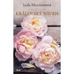 Královský návrh - Leila Meacham, Vázaná – Hledejceny.cz