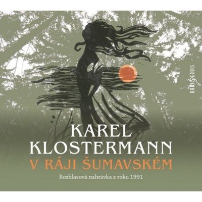 V ráji šumavském - Klostermann Karel – Zbozi.Blesk.cz