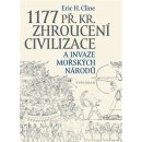 Kniha 1177 př. Kr. Zhroucení civilizace