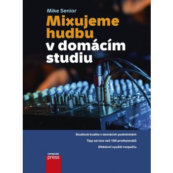 Mixujeme hudbu v domácím studiu