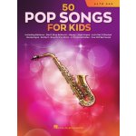 50 Pop Songs for Kids altový saxofon 50 dětmi oblíbených písniček – Zbozi.Blesk.cz