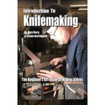 Introduction to Knifemaking: The Beginners DIY Guide to Making Knives Northgard JasonPaperback – Hledejceny.cz