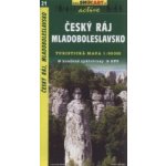 Český ráj Mladoboleslavsko 1:50 000 turist .mapa – Hledejceny.cz