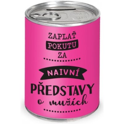 Nekupto Humorná pokladnička Naivní představy o mužích – Zboží Dáma