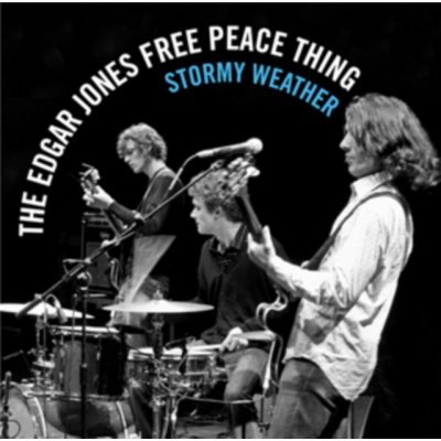 Edgar Jones Free Peace Th - Stormy Weather CD – Zbozi.Blesk.cz