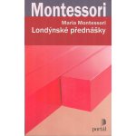 Londýnské přednášky - Maria Montessori – Zboží Mobilmania