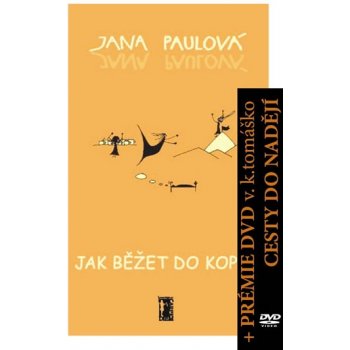 Jak běžet do kopce + DVD - Jana Paulová