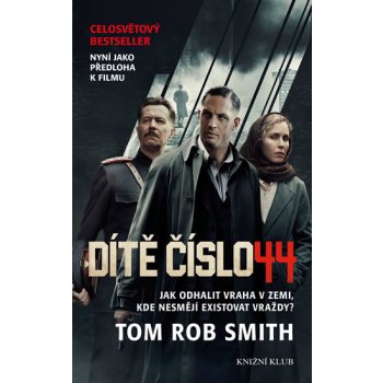 Dítě číslo 44 - 3. vydání - Smith Tom Rob