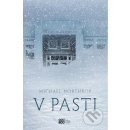 V pasti - Michael Northrop