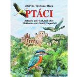 Ptáci - zahrad a polí, luk, lesů a hor, mokřadů a vod, mořských pobřeží – Hledejceny.cz