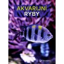 Akvarijní ryby - Velký obrazový atlas - Kahl Wally, Kahl Burkard, Vogt Dieter