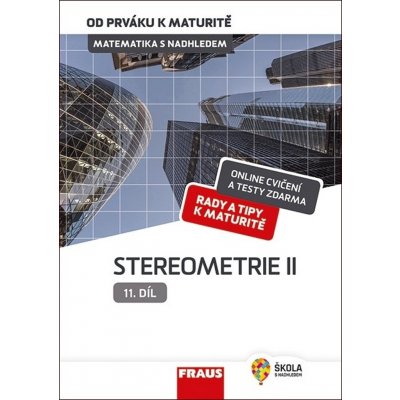 Matematika s nadhledem od prváku k maturitě pro SŠ 11. díl U -- Hybridní učebnice – Zbozi.Blesk.cz