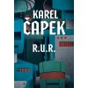 Kniha R.U.R. - Čapek Karel