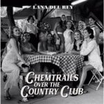 Lana Del Rey - Chemtrails Over The Country Club - Vinyl LP – Hledejceny.cz