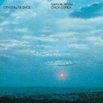 BURTON, GARY & CHICK COREA - CRYSTAL SILENCE CD – Hledejceny.cz