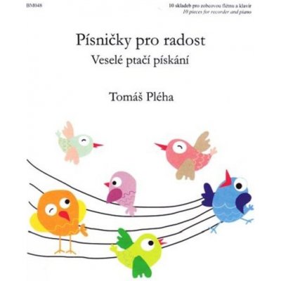 Písničky pro radost Veslé ptačí pískání – Zboží Mobilmania