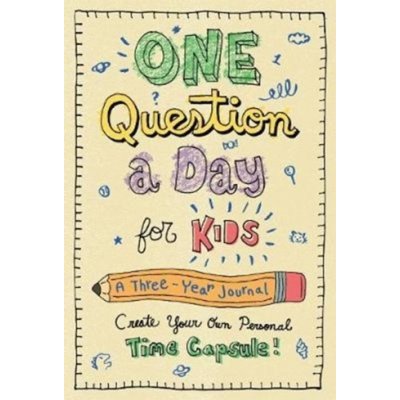 One Question a Day for Kids: A Three-Year Journal