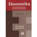 Ekonomika pro ekonomická lycea a ost.SŠ Klínský Petr, Münch Otto