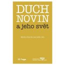 Duch novin a jeho svět - Jan Jirák