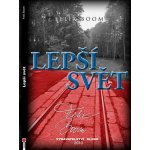 Lepší svět – Sleviste.cz