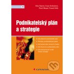 Podnikatelský plán a strategie - Jitka Srpová, Ivana Svobodová, Pavel Skopal, Tomáš Orlík – Hledejceny.cz