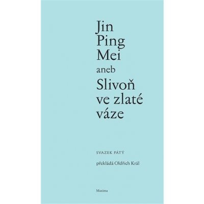 Jin Ping Mei aneb Slivoň ve zlaté váze V. – Hledejceny.cz