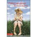 Dobrá tak akorát - Barbora Šťastná